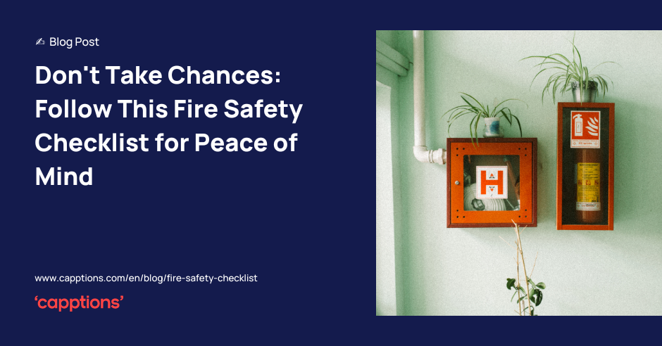 Don't Take Chances: Follow This Fire Safety Checklist for Peace of Mind