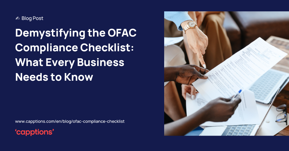 Demystifying the OFAC Compliance Checklist: What Every Business Needs to Know