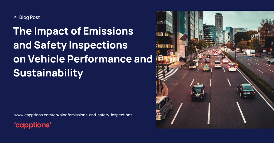 The Impact of Emissions and Safety Inspections on Vehicle Performance and Sustainability