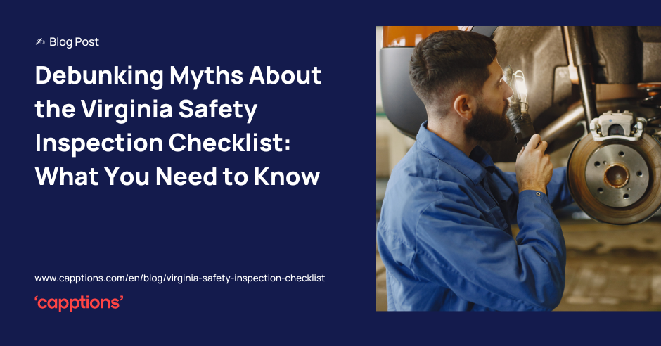 Debunking Myths About the Virginia Safety Inspection Checklist: What You Need to Know