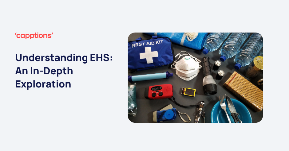 Understanding EHS: An In-Depth Exploration of Environmental, Health, and Safety