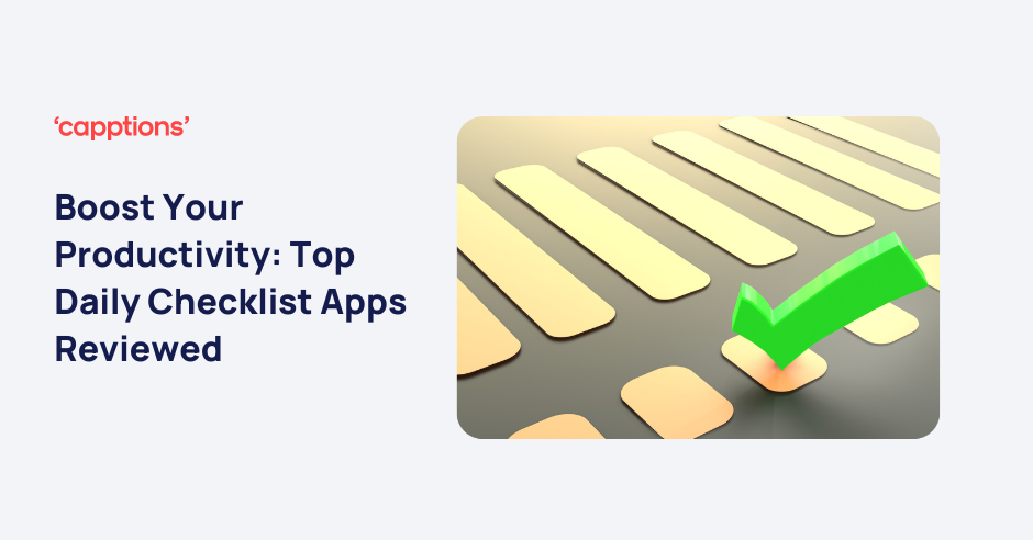 Boost Your Productivity: Top Daily Checklist Apps Reviewed