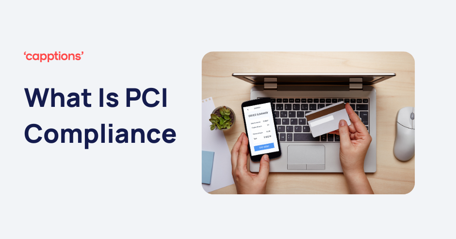 What Is PCI Compliance